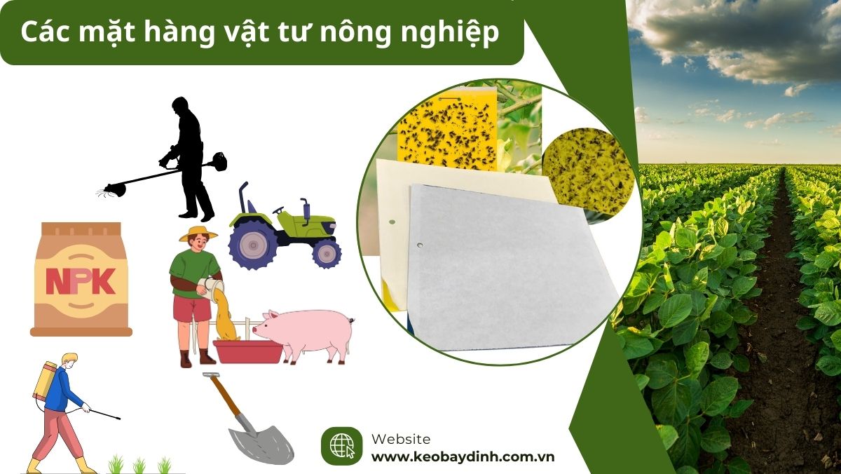 Các mặt hàng vật tư nông nghiệp